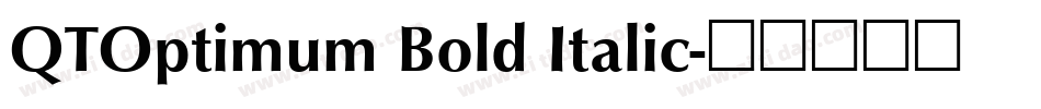 QTOptimum Bold Italic字体转换
